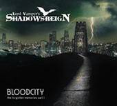 Shadowsreign : Bloodcity: The Forgotten Memories Part 1
